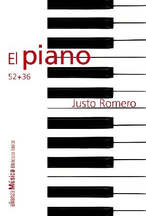 JUSTO ROMERO presenta EL PIANO 52 + 36