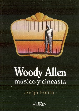 Jorge Fonte presenta “Woody Allen, músico y cineasta” 