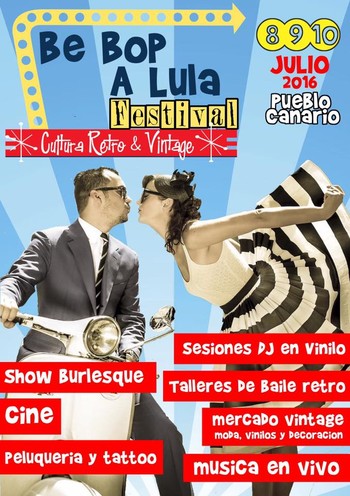 La Brújula presenta Be Bop A Lula. Festival Cultura Retro & Vintage