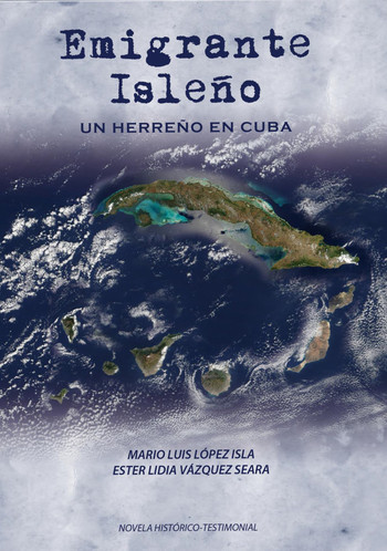  Mario Luis López Isla firma su obra: “Emigrante Isleño: un herreño en Cuba”, 