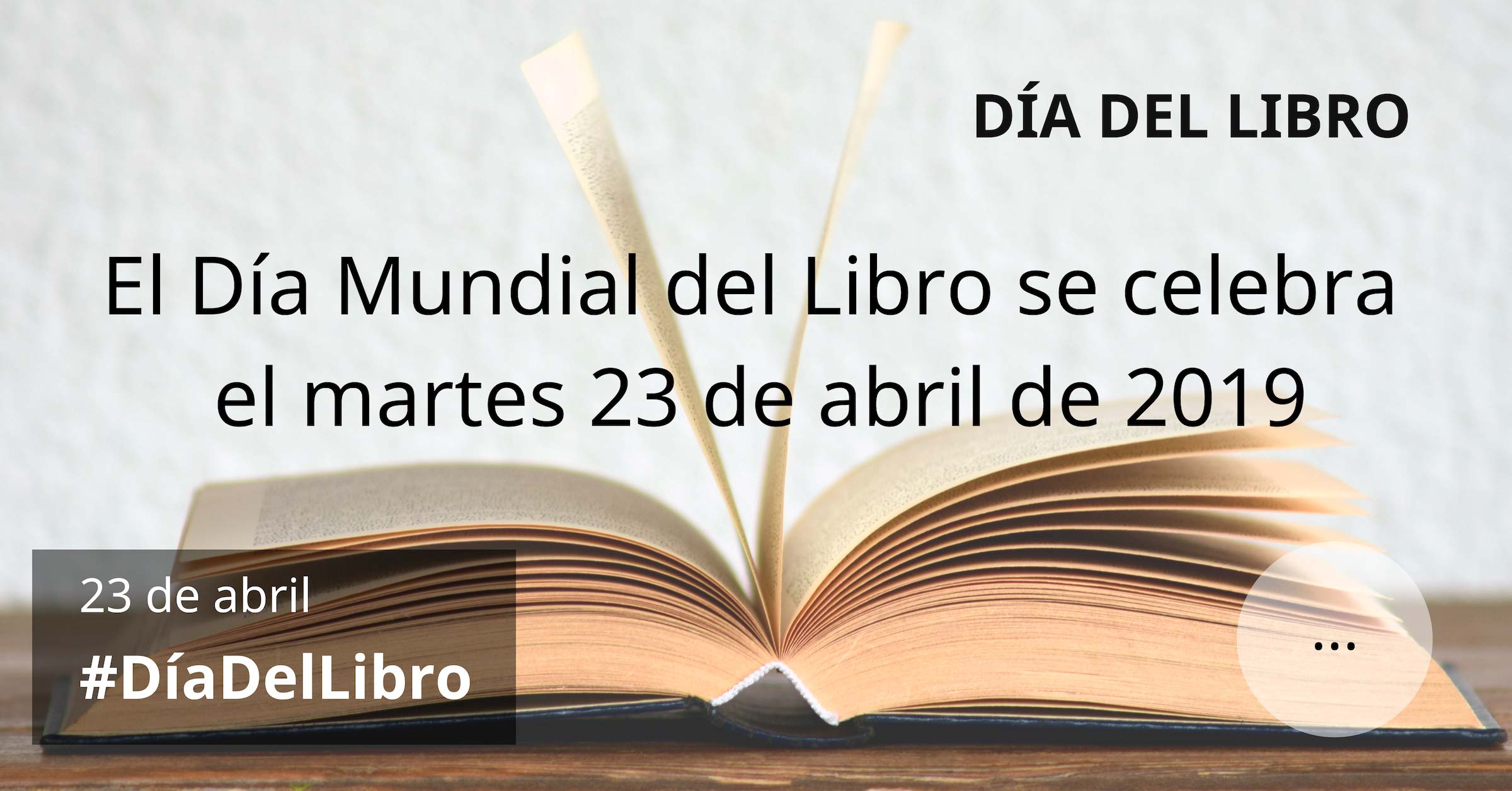 Día del Libro. Martes 23 de abril de 2019