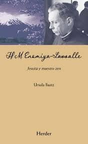 H.M.ENOMIYA LASSALLE, JESUITA Y MAESTRO ZEN