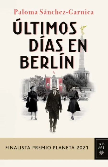 Ultimos Dias en Berlin (Ejemplar Firmado por la Autora)