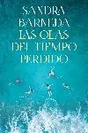 Las Olas del Tiempo Perdido (Ejemplares Firmados )