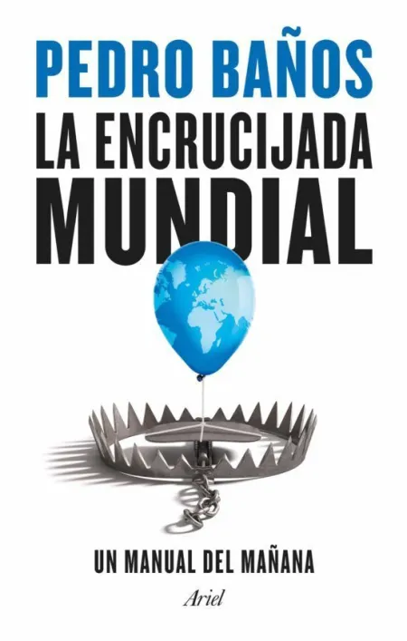 La Encrucijada Mundial (Ejemplar Firmado por el Autor)