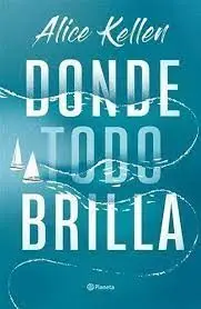 Donde Todo Brilla + Regalo
