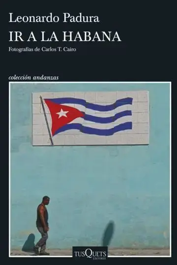 Ir a la Habana + la Habana nuestra de Cada Día