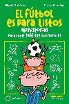 Pack el Futbol Es para Listos! + un Poster y 6 Cromos Futboleros