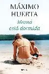 Pack Mamá está Dormida + el Viaje y el Destino: una Historia Literaria