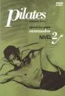 Pilates Nivel 2 (Dvd) Ejercicios para Avanzados