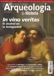 Desperta Ferro Arqueología e Historia N. 64 In Vino Veritas Alcohol Anti