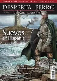 Desperta Ferro Antigua y Medieval 96 los Suevos en Hispania