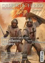 Desperta Ferro Especiales N. Xlvii Ejercitos Medievales Hispanicos