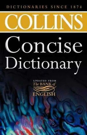 COLLINS CONCISE DICTIONARY