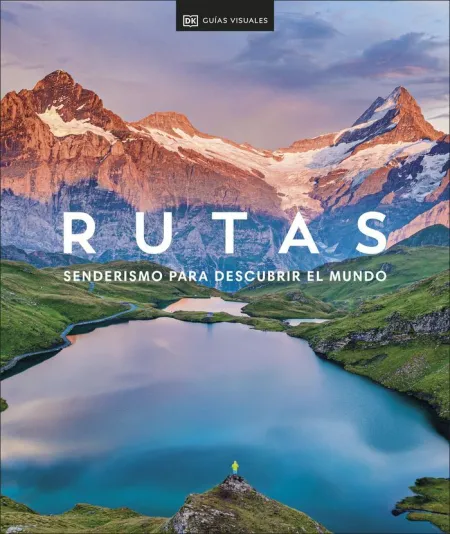 Rutas. Senderismo para Descubrir el Mundo