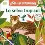 La Selva Tropical. Pop-Ups Sorpresa