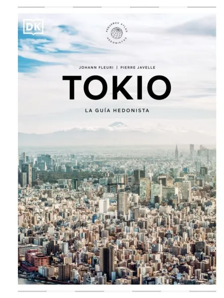 Tokio. La Guia Hedonista