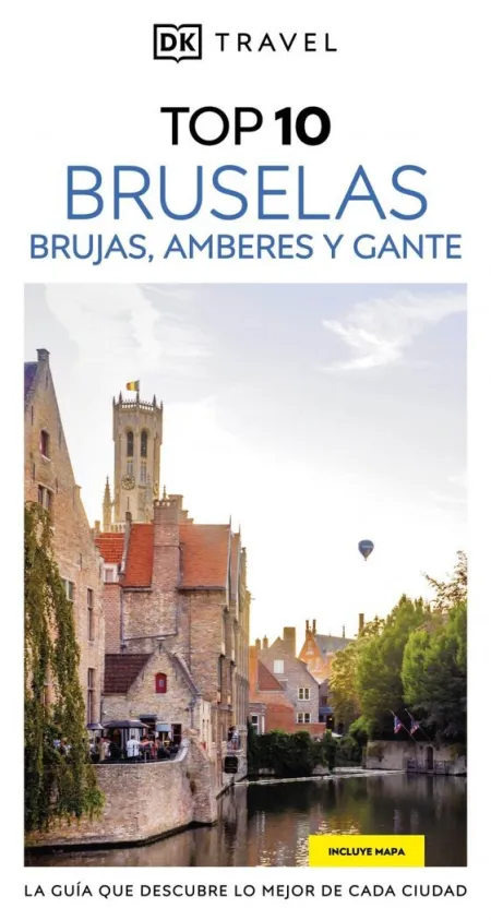 Bruselas, Brujas, Amberes y Gantes - Top 10