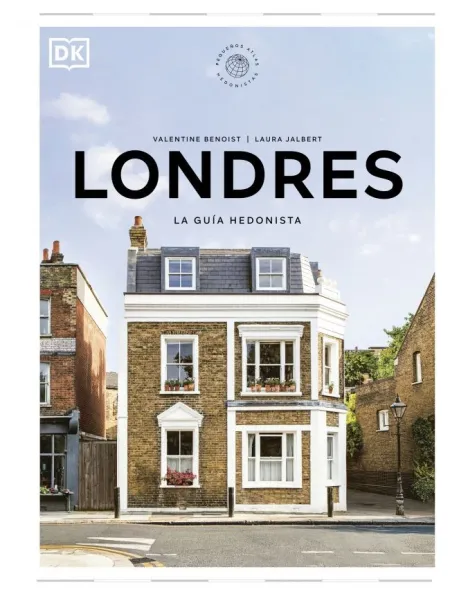 Londres. La Guía Hedonista