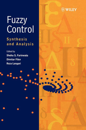 FUZZY CONTROL. SYNTHESIS AND ANALYSIS