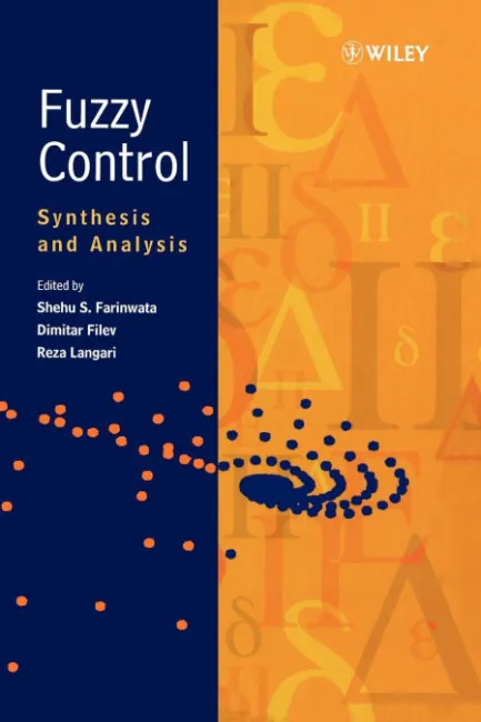 Fuzzy Control. Synthesis And Analysis