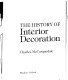 THE HISTORY OF INTERIOR DECORATION