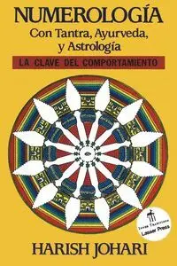 Numerologia con Tantra, Ayurveda y Astrologia