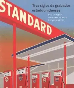 Tres Siglos de Grabados Estadounidenses