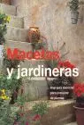 Macetas y Jardineras. Una Guia Esencial para Presumir de Plantas