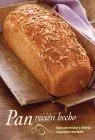 Pan Recien Hecho. Haga Pan en Casa y Obtenga Magnificos