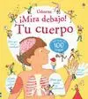 Mira Debajo! tu Cuerpo