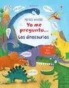 Yo me Pregunto... Los Dinosaurios - Mentes Curiosas