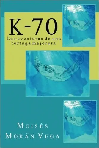 K70. Las Aventuras de una Tortuga Majorera