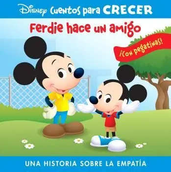 Ferdy Hace un Amigo. Una Historia Sobre la Empatia