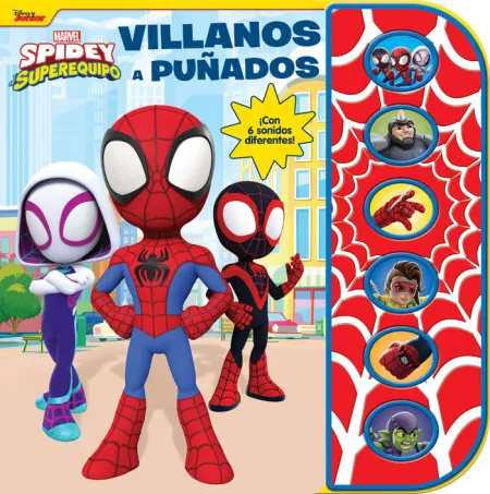 Villanos a Puñados. Spidey y Su Superequipo