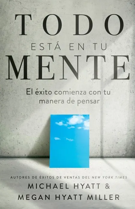 Todo esta en tu Mente