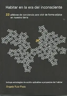 Habitar en la Era del Inconsciente