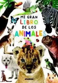 Mi Gran Libro de los Animales