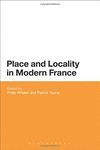 PLACE AND LOCALITY IN MODERN FRANCE