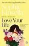Love Your Life