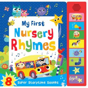 MY FIRST NURSERY RHYMES (SUPER STORYTIME SOUNDS)
