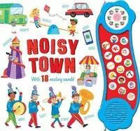 Noisy Town