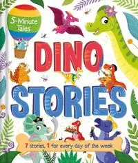 Dino Stories. 5 Minute Tales