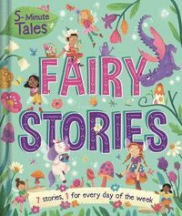FAIRY STORIES. 5 MINUTE TALES