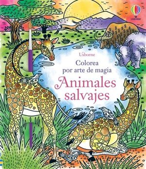 ANIMALES SALVAJES. COLOREA POR ARTE DE MAGIA