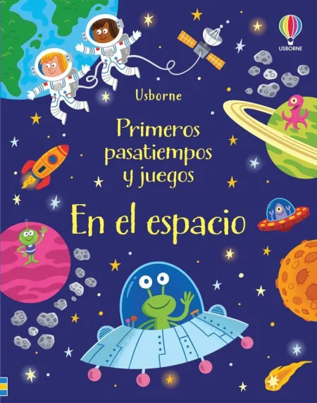 En el Espacio. Primeros Pasatiempos y Juegos