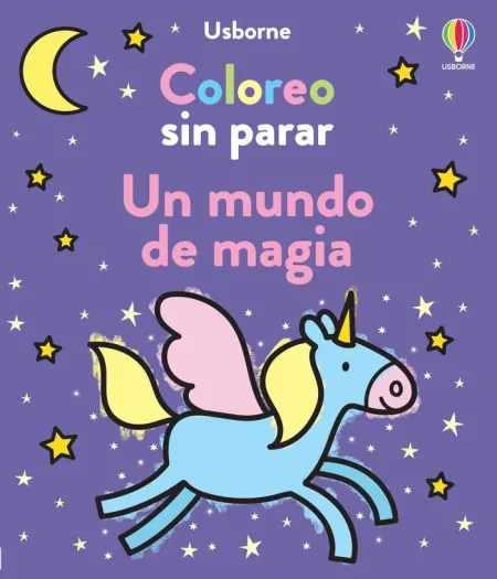 Un Mundo de Magia. Coloreo sin Parar