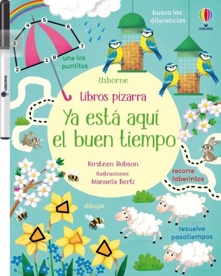 Ya está Aquí el Buen Tiempo. Libros Pizarra