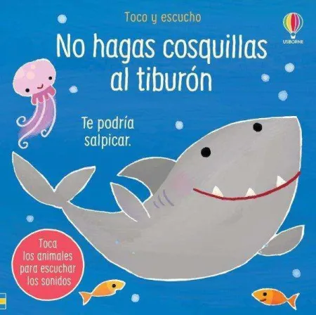 No Hagas Cosquillas Al Tiburon