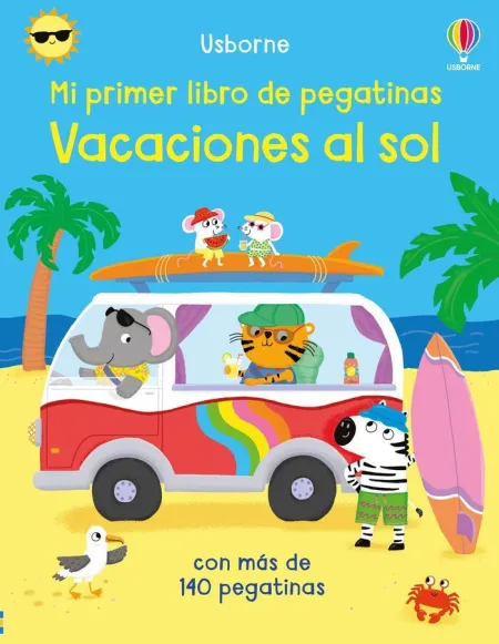 Vacaciones Al Sol. Mi Primer Libro de Pegatinas